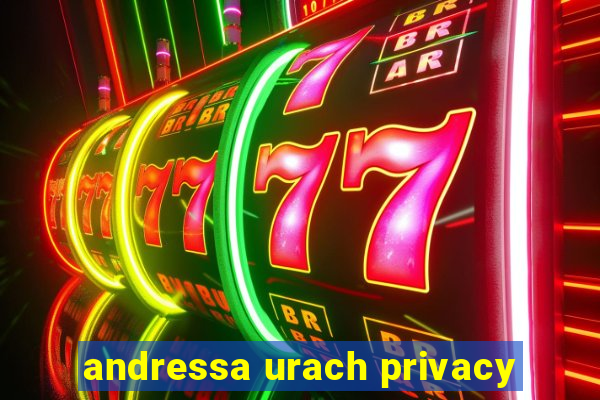 andressa urach privacy